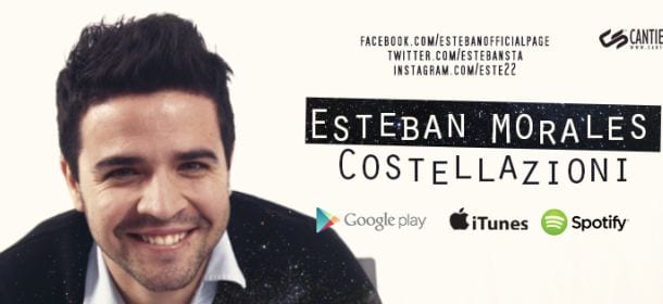 Esteban Morales, dopo Amici 14 un nuovo inizio con "Costellazioni"